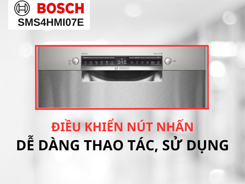 Bosch SMS4HMI07E Điều khiển nút nhấn và màn hình LED hiện đại